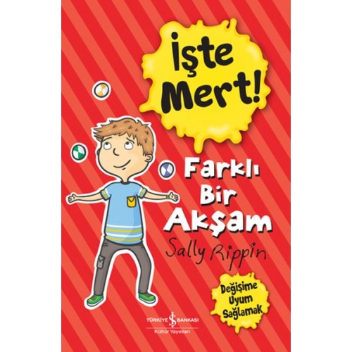 İşte Mert! - Farklı Bir Akşam - Değişime Uyum Sağlamak