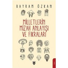 Milletlerin Mizah Anlayışı Ve Fıkraları