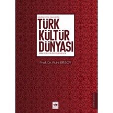 Gelenekten Geleceğe Türk Kültür Dünyası - Makaleler-İncelemeler