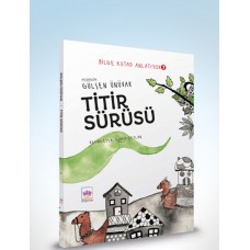 Titir Sürüsü - Bilge Kutad Anlatıyor 7