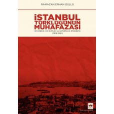 İstanbul Türklüğünün Muhafazası