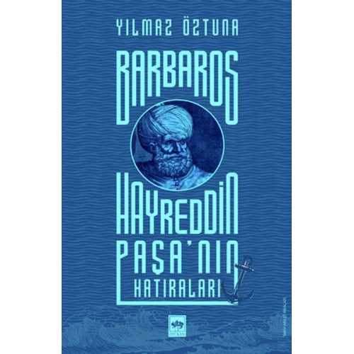 Barbaros Hayreddin Paşa'nın Hatıraları