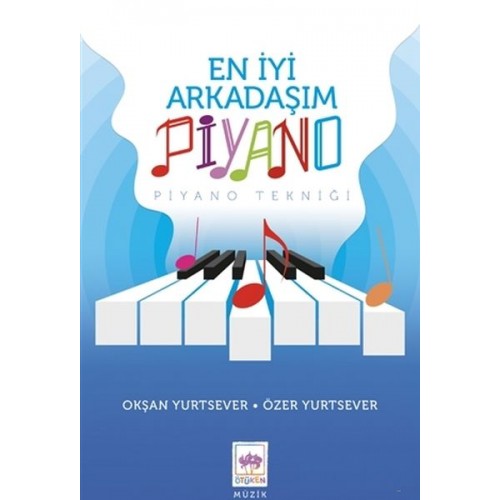 En İyi Arkadaşım Piyano