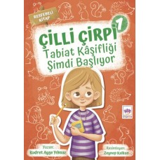 Tabiat Kaşifliği Şimdi Başlıyor - Çilli Çirpi 1