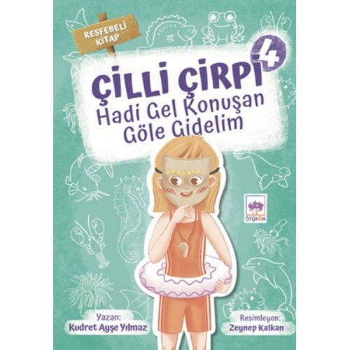 Hadi Gel Konuşan Göle Gidelim - Çilli Çirpi 4