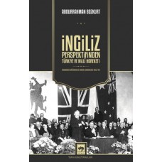 İngiliz Perspektifinden Türkiye ve Millî Hareket