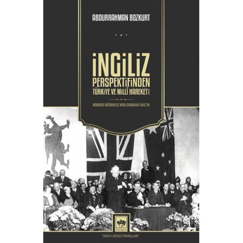 İngiliz Perspektifinden Türkiye ve Millî Hareket