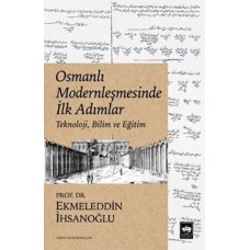 Osmanlı Modernleşmesinde İlk Adımlar