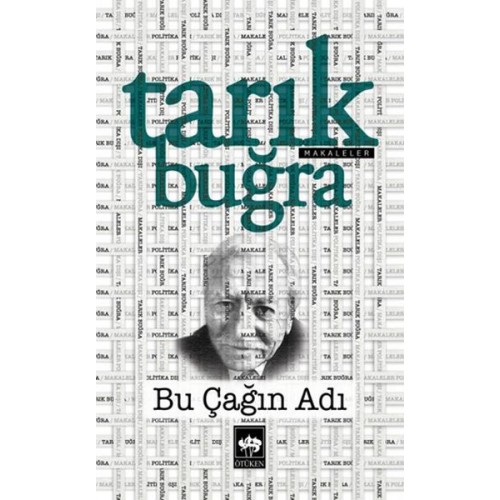 Bu Çağın Adı (Makaleler)