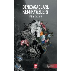 Denizağaçları, Kemikyüzleri