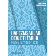 Harezmşahlar Devleti Tarihi (485-618 / 1092-1221)