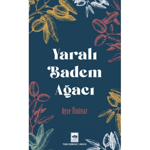 Yaralı Badem Ağacı