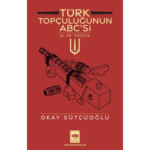 Türk Topçuluğunun ABC'si