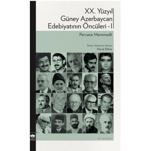 XX. Yüzyıl Güney Azerbaycan Edebiyatının Öncüleri 1