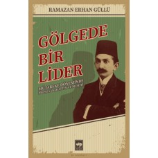 Gölgede Bir Lider