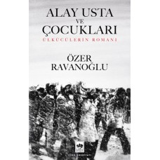 Alay Usta ve Çocukları