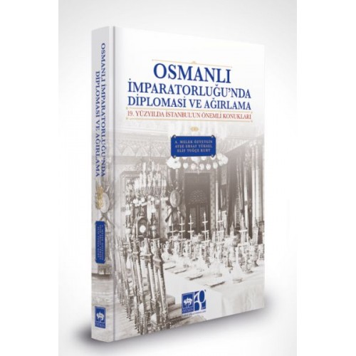 Osmanlı İmparatorluğu'nda Diplomasi ve Ağırlama