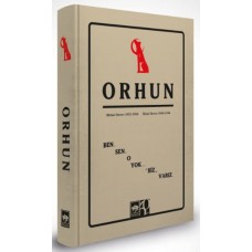 Orhun Birinci Devre: 1933 - 1934 / İkinci Devre: 1943 - 1944