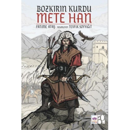 Bozkırın Kurdu Mete Han