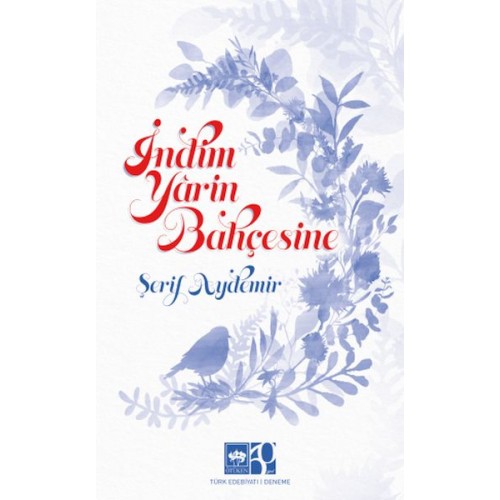 İndim Yârin Bahçesine