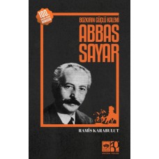 Bozkırın Güçlü Kalemi Abbas Sayar