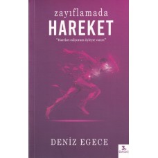 Zayıflamada Hareket