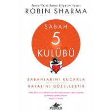 Sabah 5 Kulübü: Sabahlarını Kucakla Hayatını Güzelleştir