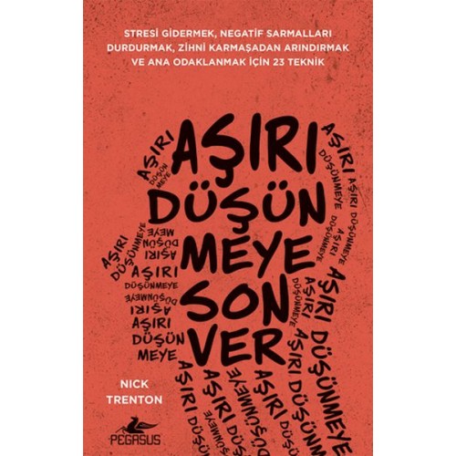 Aşırı Düşünmeye Son Ver