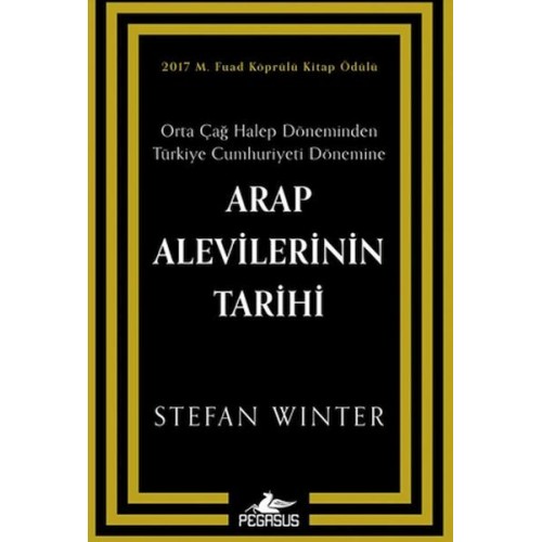 Arap Alevilerinin Tarihi: Orta Çağ Halep Döneminden Türkiye Cumhuriyeti Dönemine