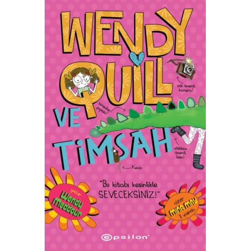 Wendy Quill Ve Timsah