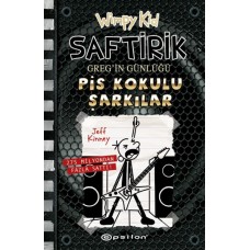 Saftirik Greg’in Günlüğü 17: Pis Kokulu Şarkılar