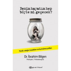 Benim Hayatım Hep Böyle Mi Geçecek?