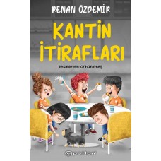 Kantin İtirafları