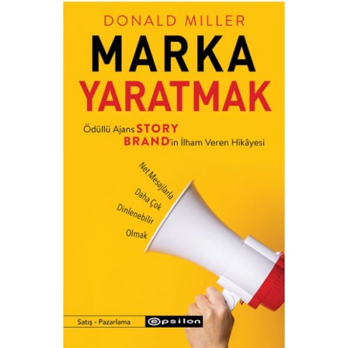 Marka Yaratmak - Ödüllü Ajans StoryBrand’in İlham Veren Hikâyesi