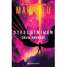 Steelstriker: Çelik Savaşçı