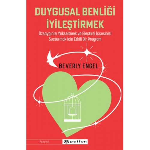 Duygusal Benliği İyileştirmek