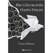 Bir Güvercinin Hazin Hayatı