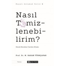 Nasıl Temizlenebilirim?