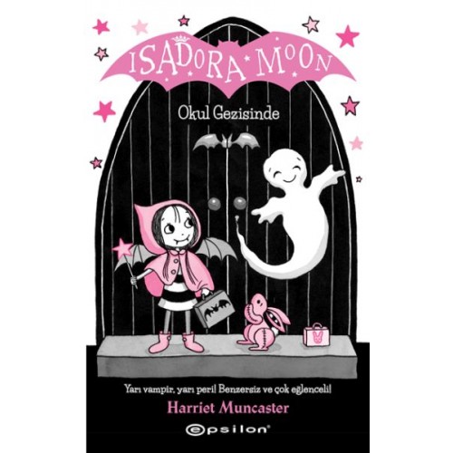 Isadora Moon Okul Gezisinde