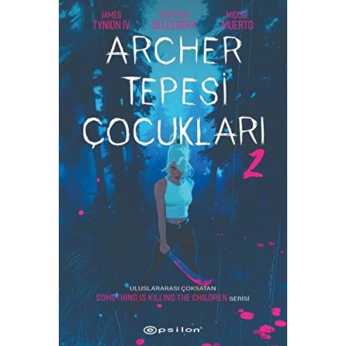 Archer Tepesi Çocukları 2