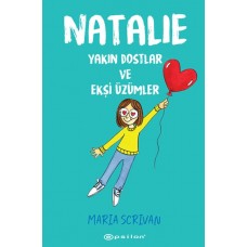 Natalie: Yakın Dostlar ve Ekşi Üzümler