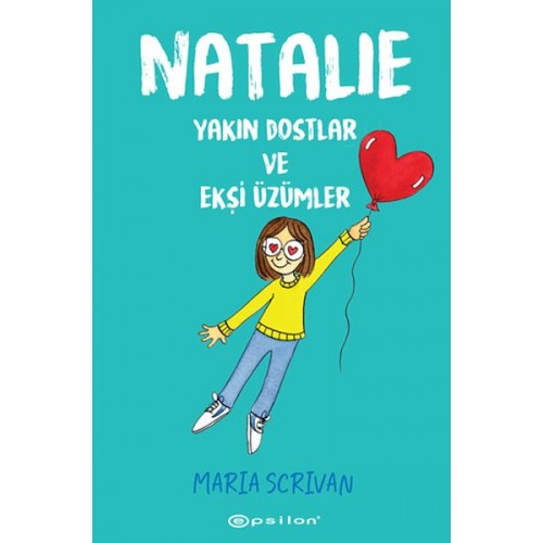 Natalie: Yakın Dostlar ve Ekşi Üzümler