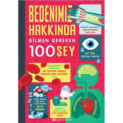 Bedenimiz Hakkında Bilmen Gereken 100 Şey