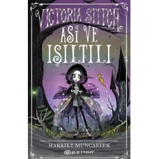 Victoria Stitch: Asi ve Işıltılı