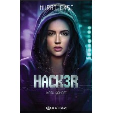 Hacker 3 Kötü Şöhret