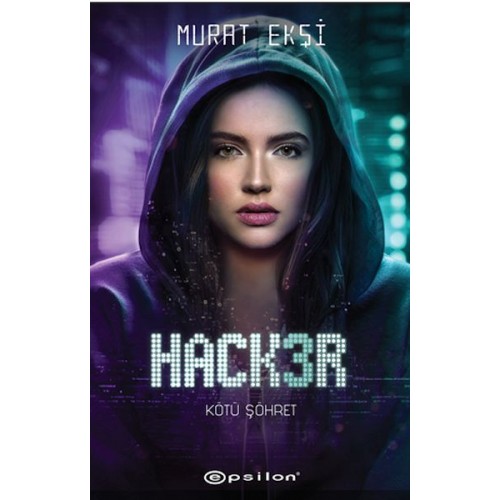 Hacker 3 Kötü Şöhret