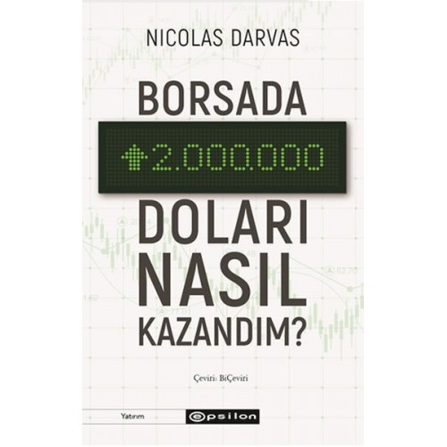 Borsada İki Milyon Doları Nasıl Kazandım?