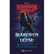 Stranger Things : İkarus’un Uçuşu