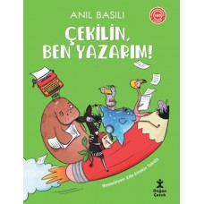 Çekilin, Ben Yazarım!