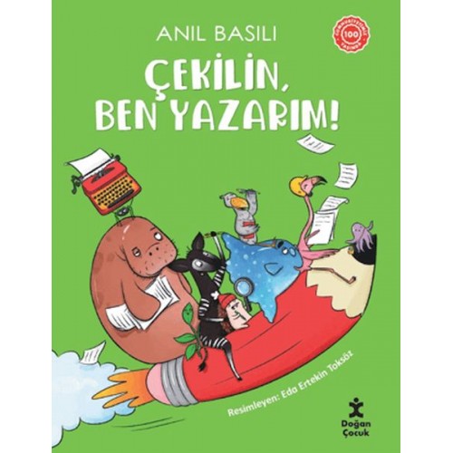 Çekilin, Ben Yazarım!